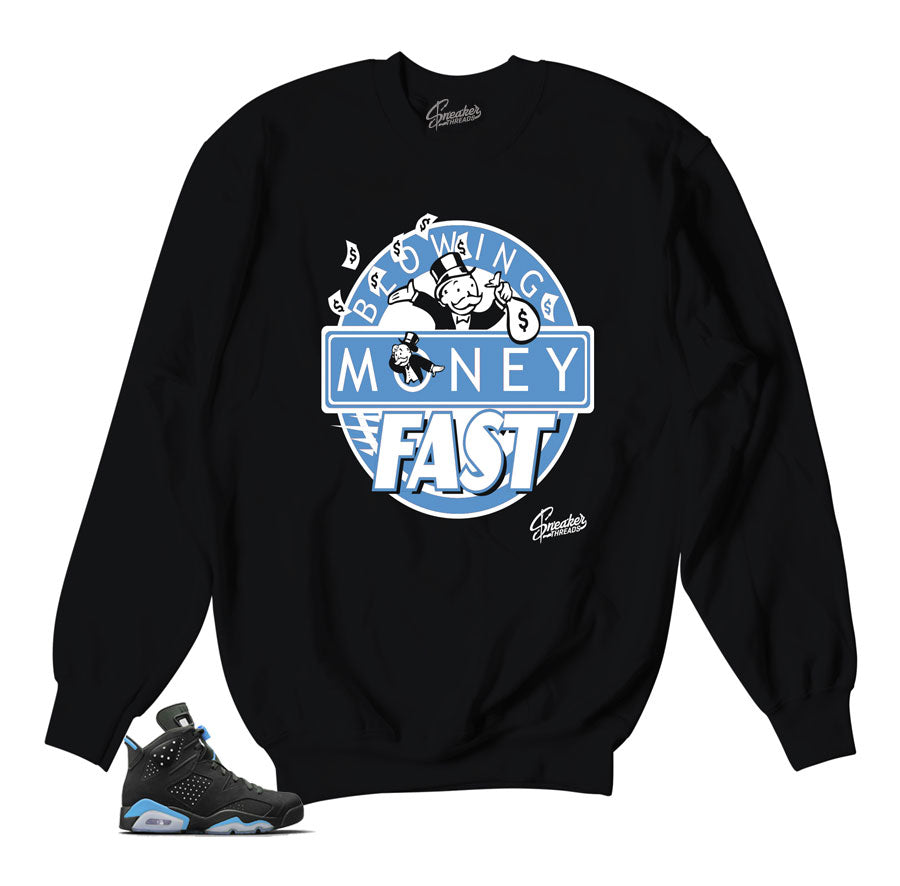 Jordan 6 UNC sweaters match | Blowing money fast sweater match shoes.