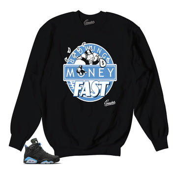 Jordan 6 UNC sweaters match | Blowing money fast sweater match shoes.