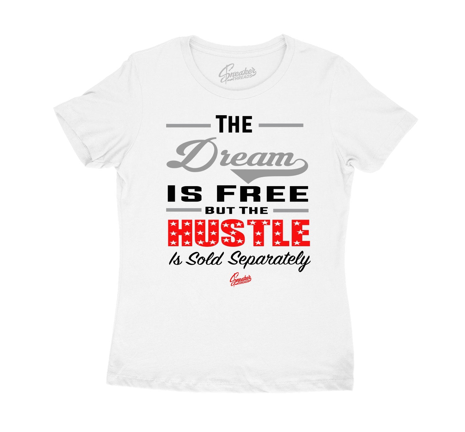 The dream is Sold Separately shirt for women to match Jordan 12 Dark Grey