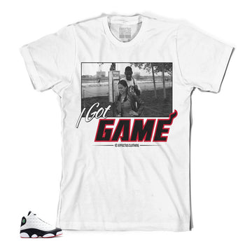He Got Game 13's I got game Tee