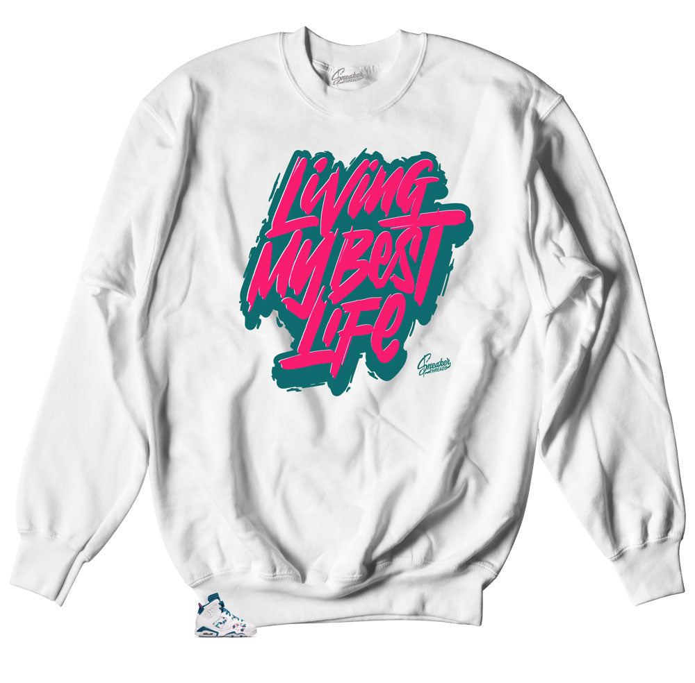 Living my best life sweater for Abyss 6's