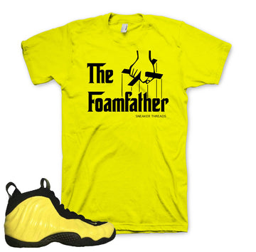 Shirts match foamposite optic yellow foam yellow sneaker tees.