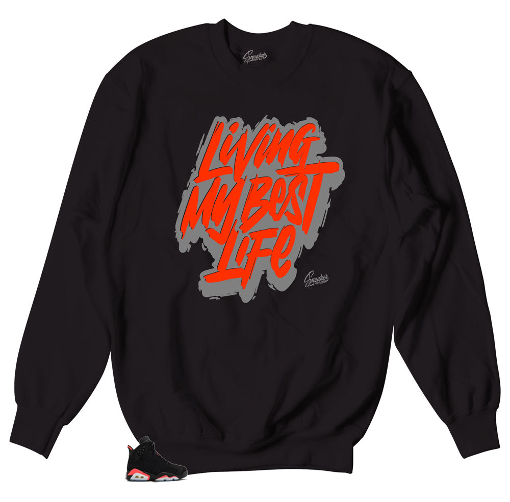 Jordan 6 infrared sweatshirts | Living my best life sweater.