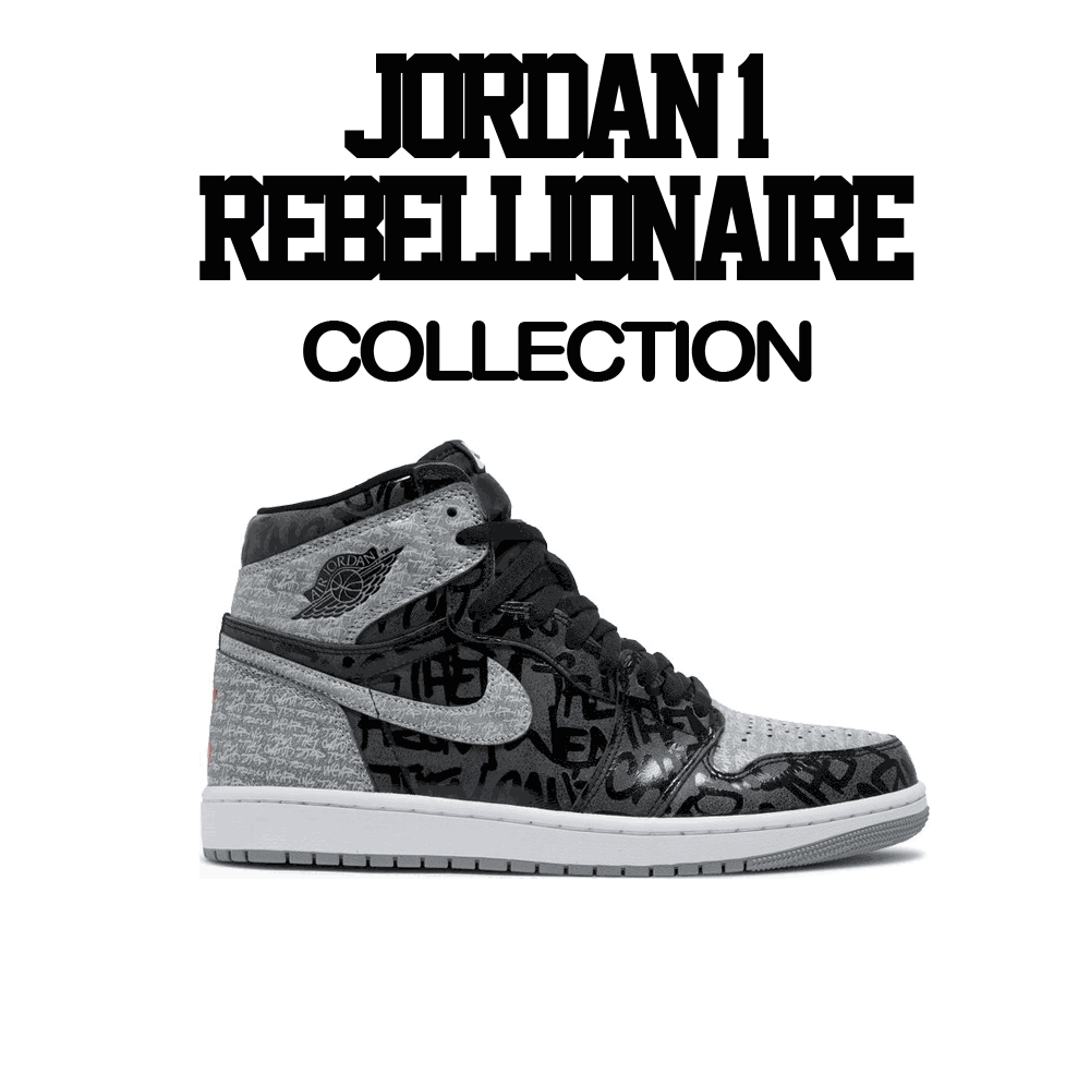Jordan 1 Rebellionaire sneaker tees and outfits