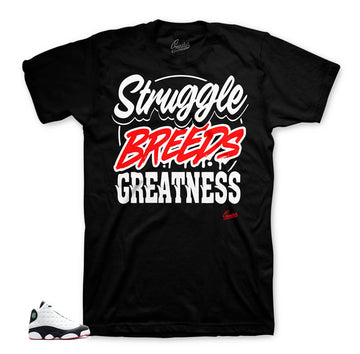 Struggle Breeds He Got Game shirt