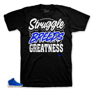 Struggle Breeds Matching tee for Blue Suede 18's