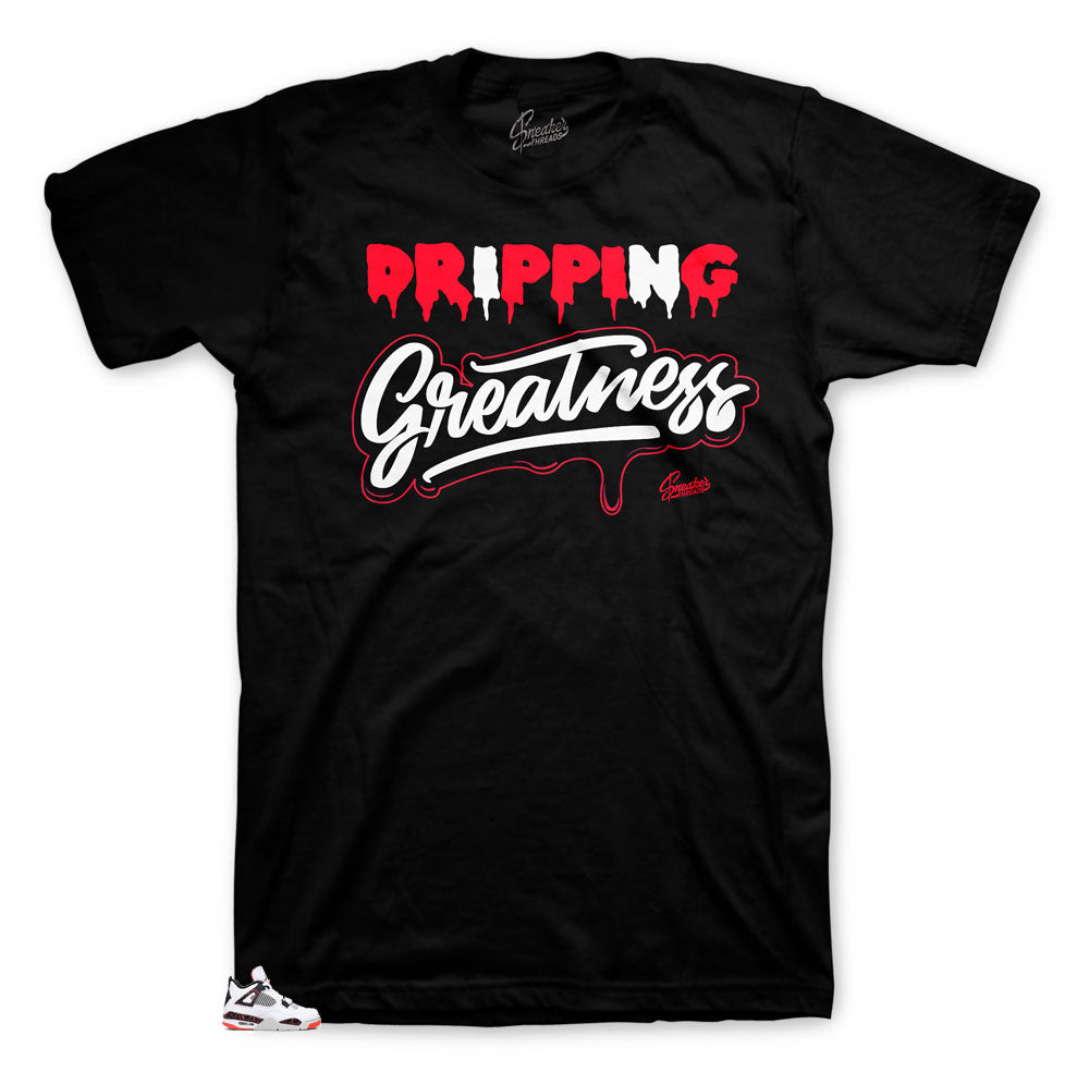 Dripping in greatness tee to match Jordan 4 Crimson sneakers