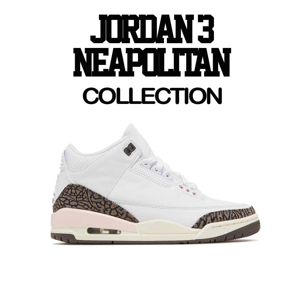 Jordan 3 Neapolitan sneaker tees