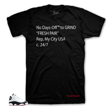 Jprdan 13 He Got Game Off- Days shirt