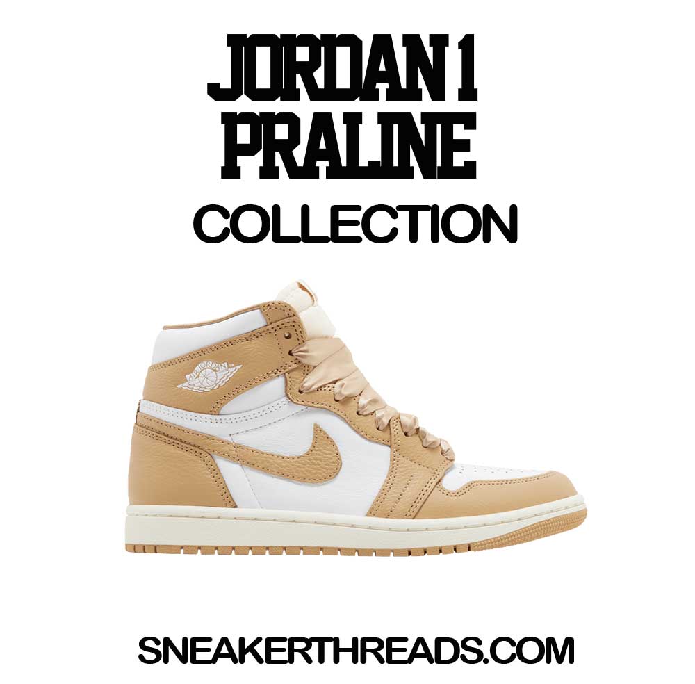 Jordan 1 Praline Sneaker Shirts And Tees