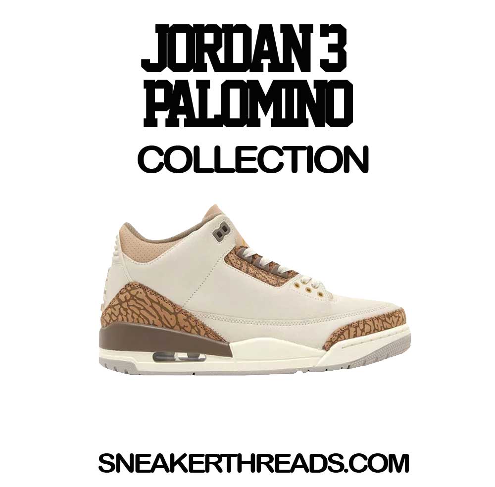Jordan 3 Palomino Orewood Brown Sneaker Shirts And Tees