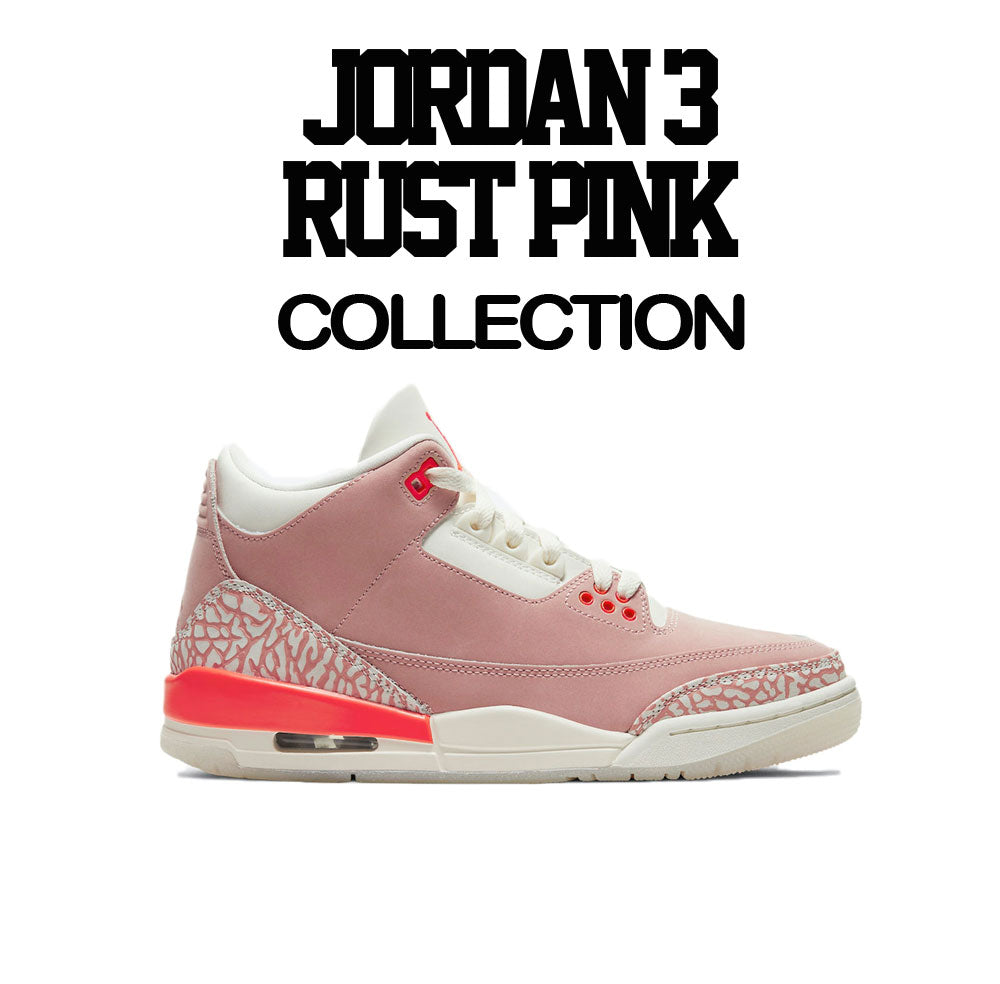 Jordan 3 Rust Pink Shirts
