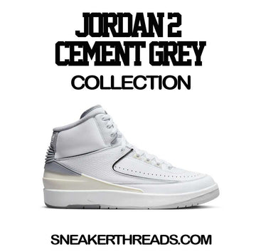 Jordan 2 Cement grey Tees for sneakers And shirts