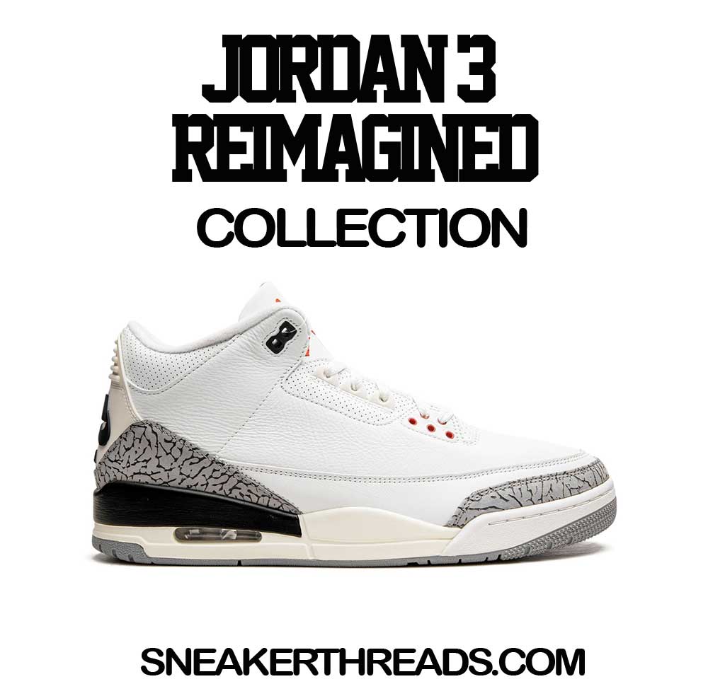 Jordan 3 “White Cement” Reimagined Sneaker Tees Shirts