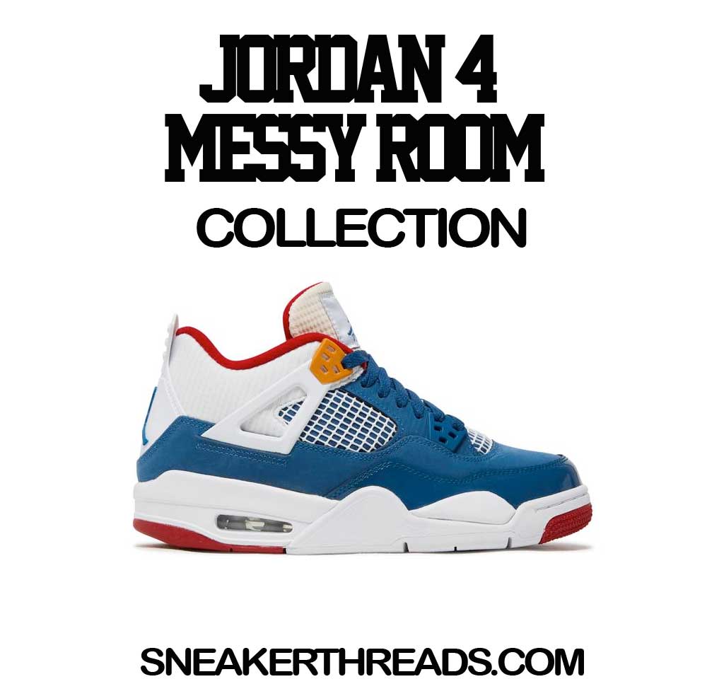 Jordan 4 Messy Room Sneaker Tees & T-Shirts