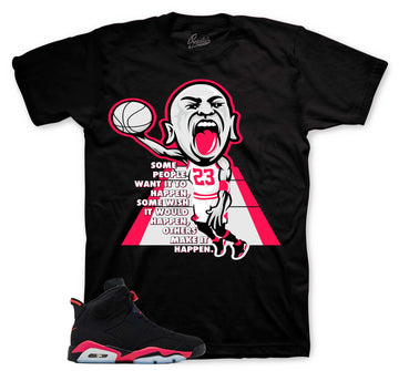 Retro 6 Infrared Shirt - Make It Happen - Black