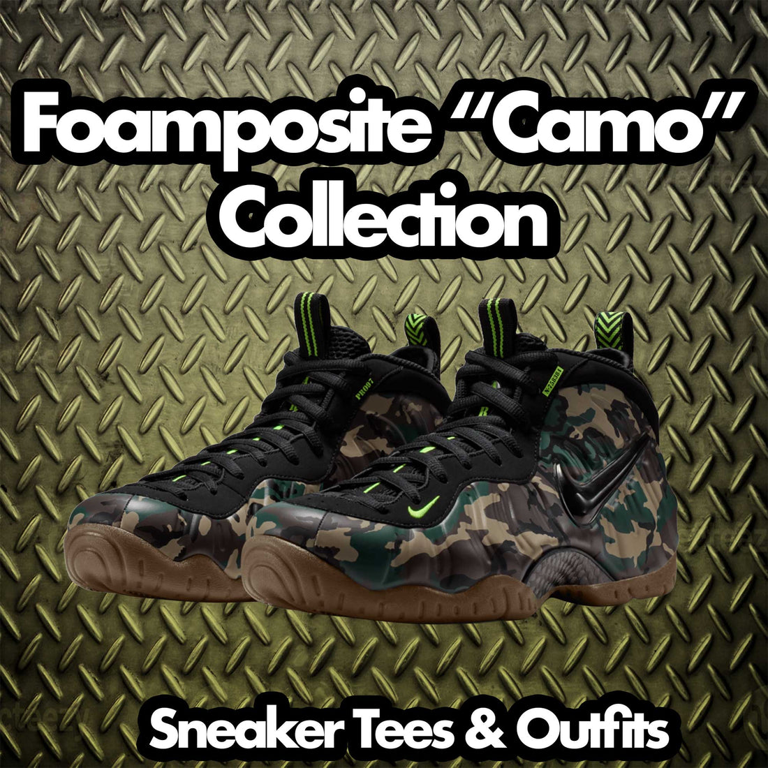 Camoflauge Air Foams T-Shirt | Matches Foamposite Green Camo