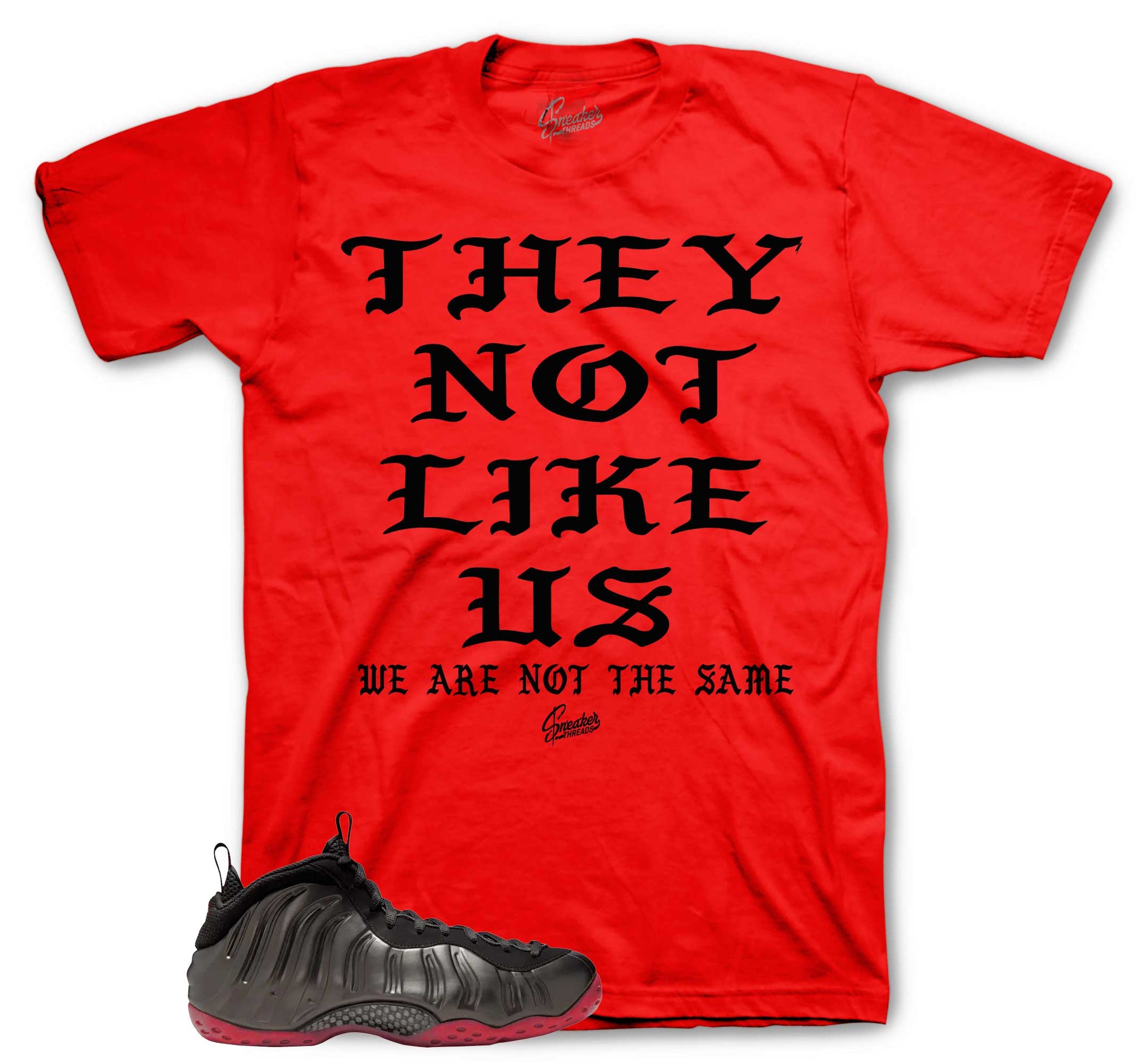 Foamposite Cough Drop Shirt - Not Us - Red