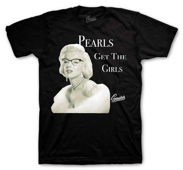 Retro 11 Pearl Shirt - Pearls Get The Girls