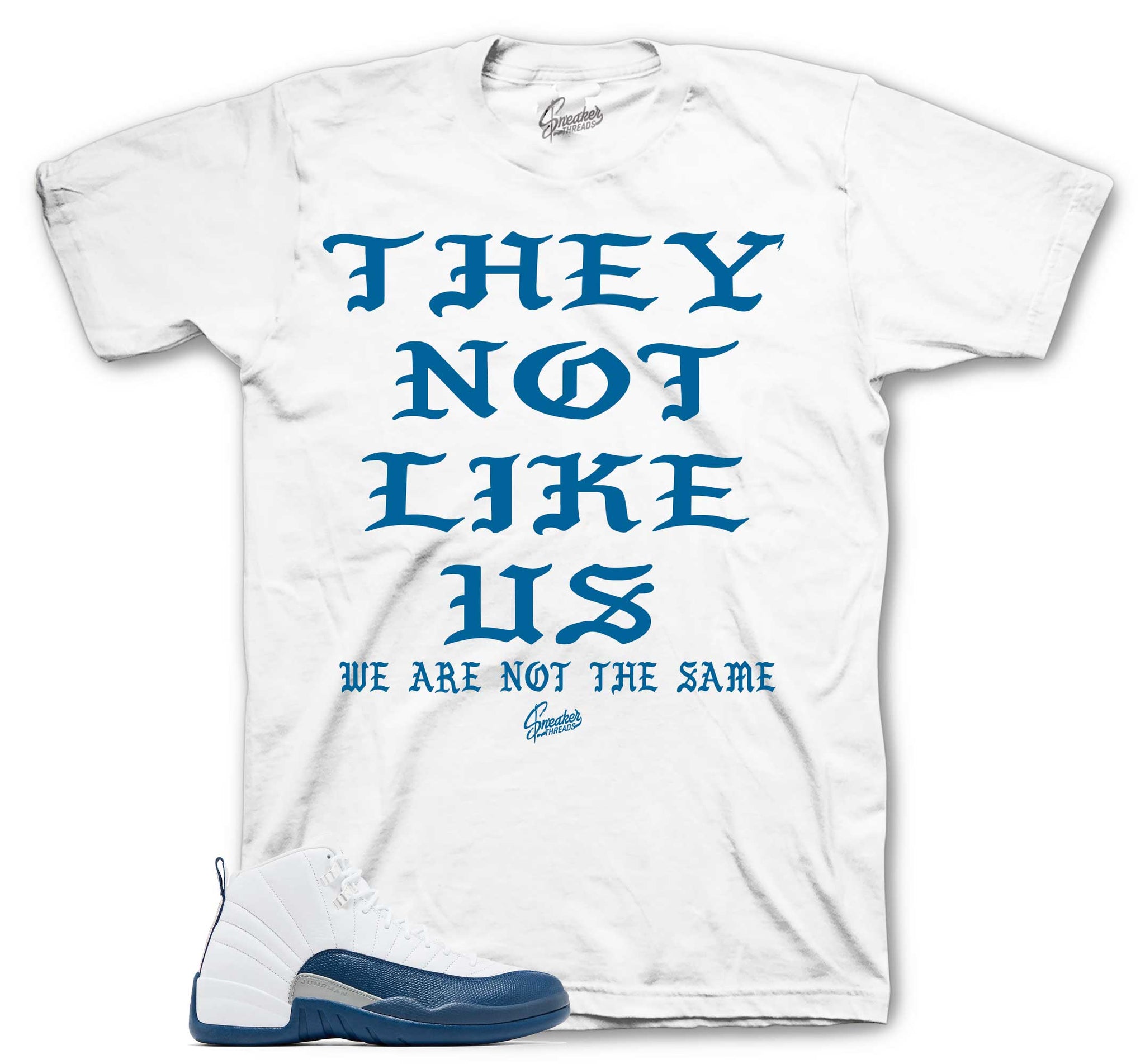 Retro 12 French Blue Shirt - Not Like Us - White