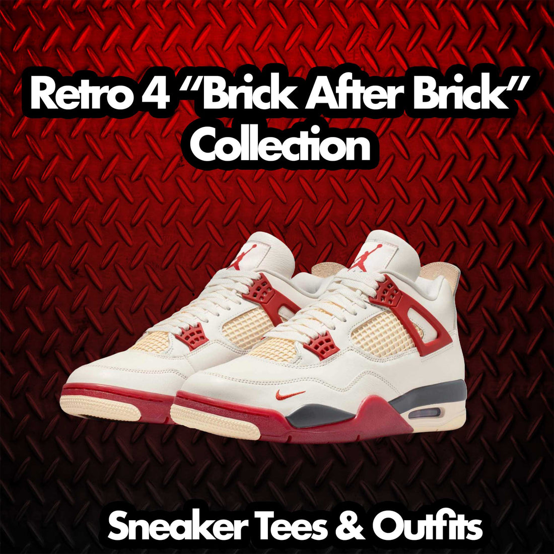 Retro 4 Brick After Brick Shirt - Finessed - Sail
