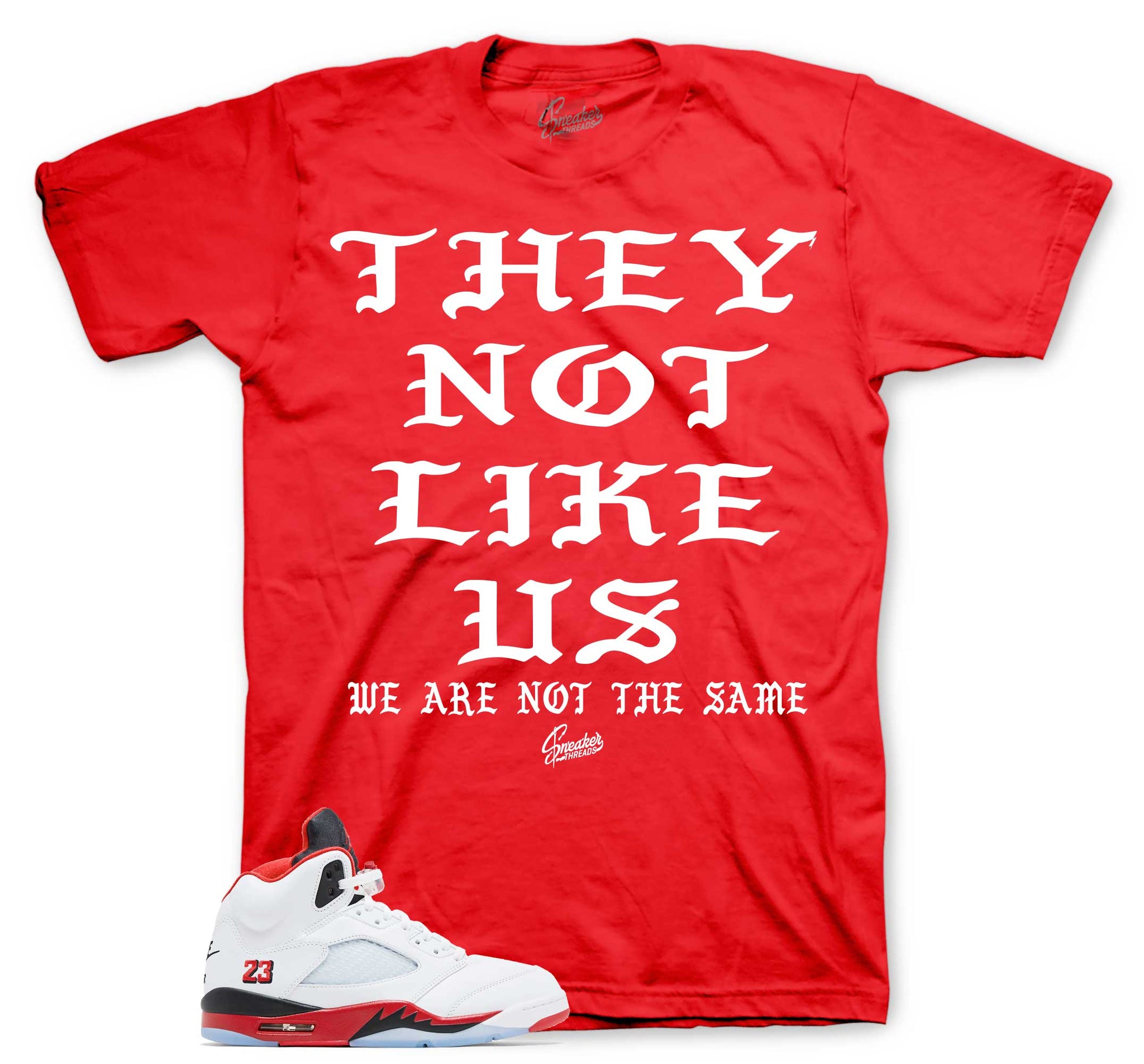 Retro 5 Fire Red Shirt - Not Like Us