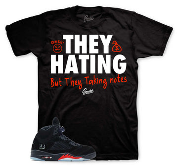 They Hating T-Shirt | Matches Jordan 5 Halloween