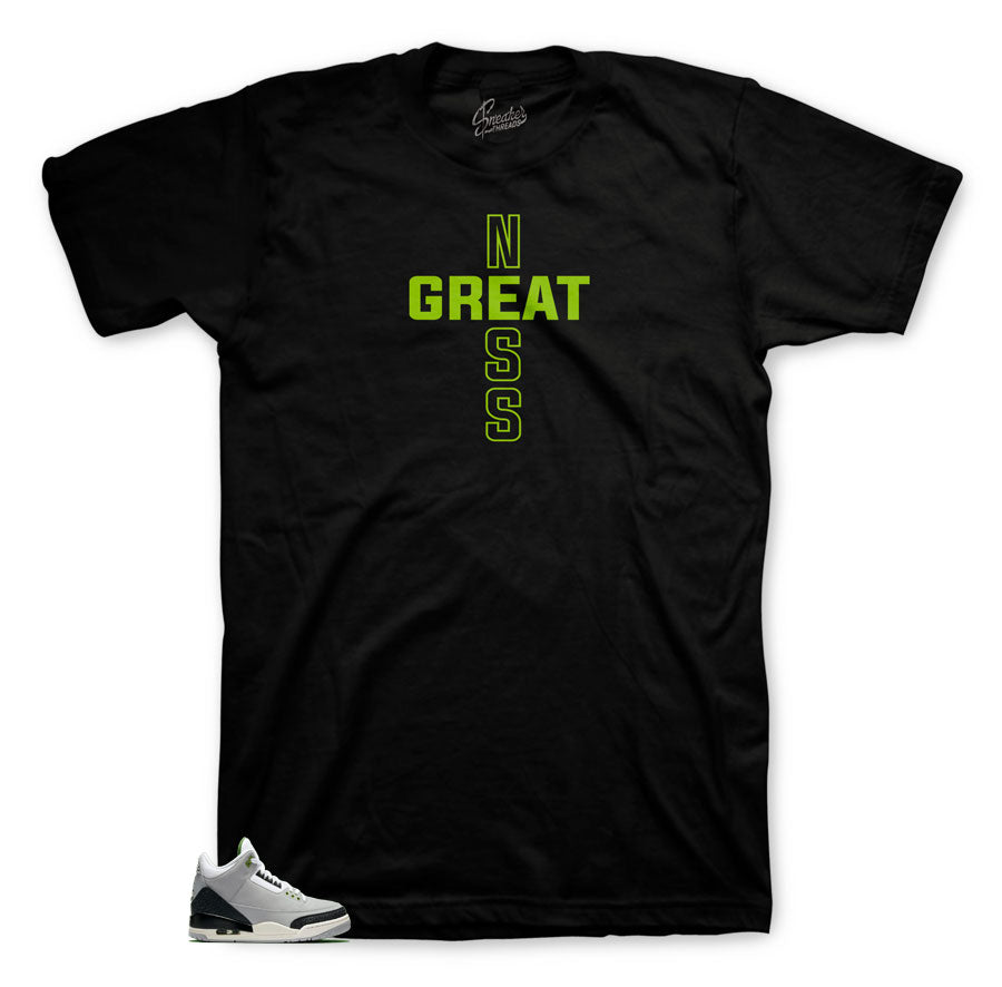 Greatness shirt for Chlorophyll 3's