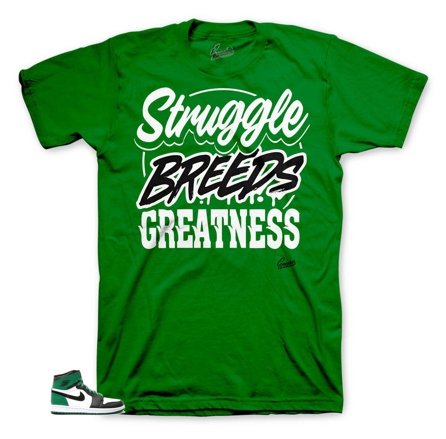 Struggle Breeds Pine Green 1's shirt