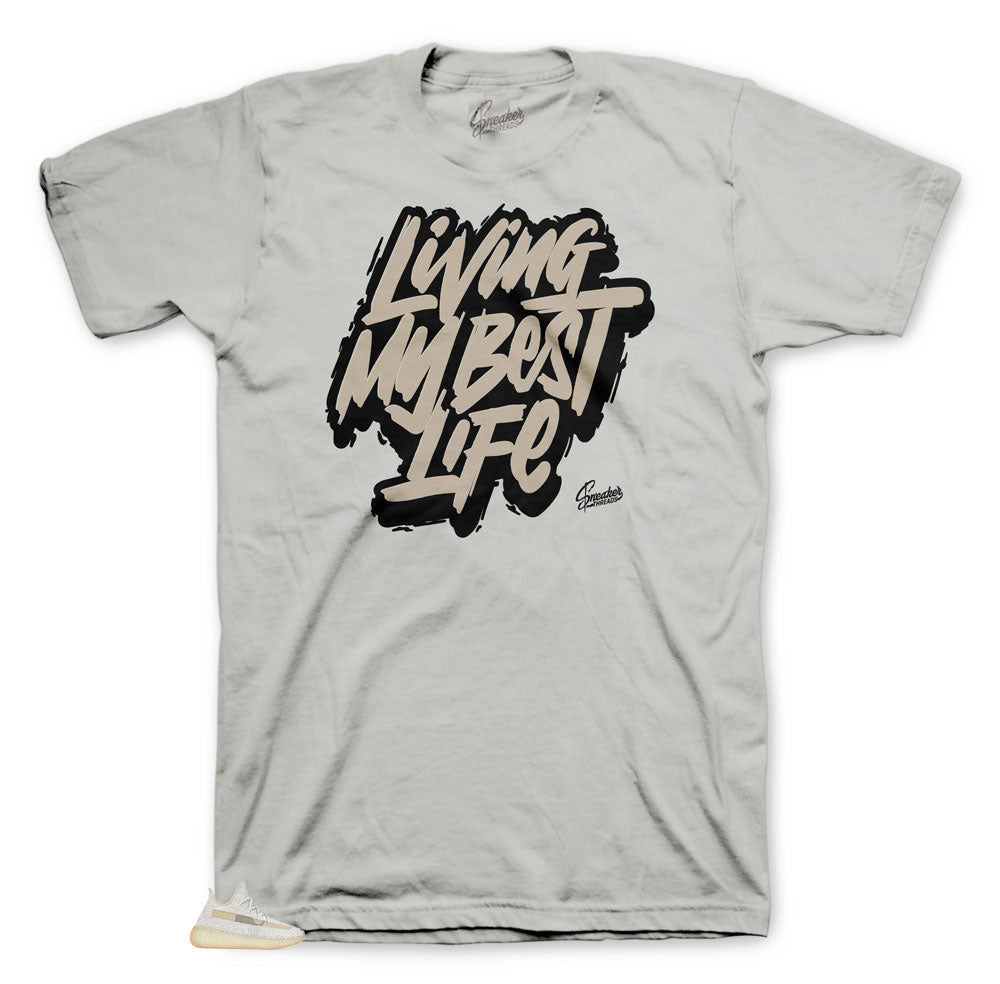 Livin My best Life shirts to match Yeezy Lundmark 350 Reflectives