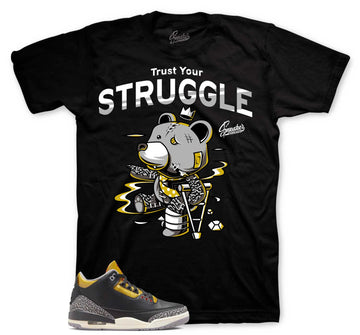 Retro 3 Cement Gold Shirt - Trust Your Struggle - Black