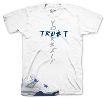 Retro 4 Midngiht Navy Shirt - Trust Yourself - White