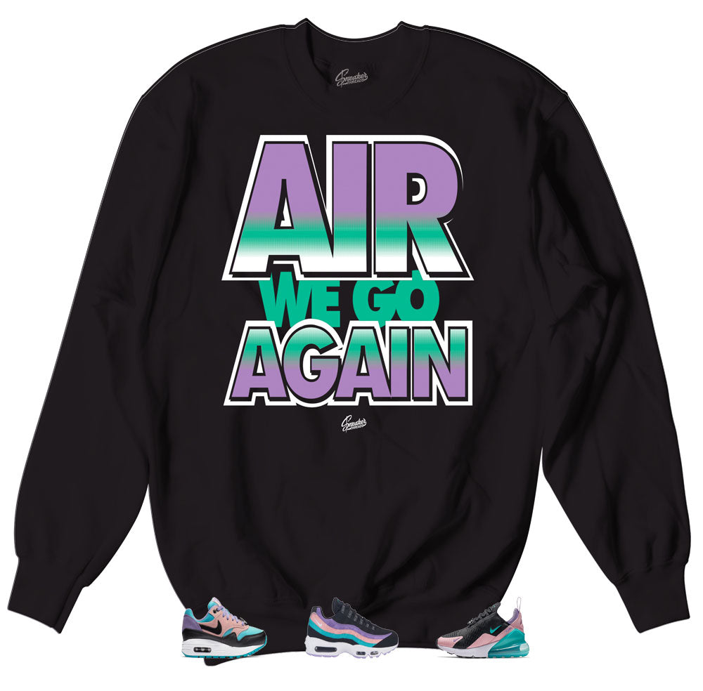 Have a nice day sneaker nike air max matching crewneck made to match the nike air max collection 