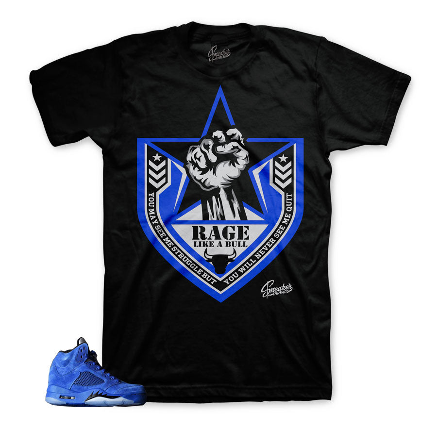 Rage shirts match Jordan retro 5 blu suede sneakers.