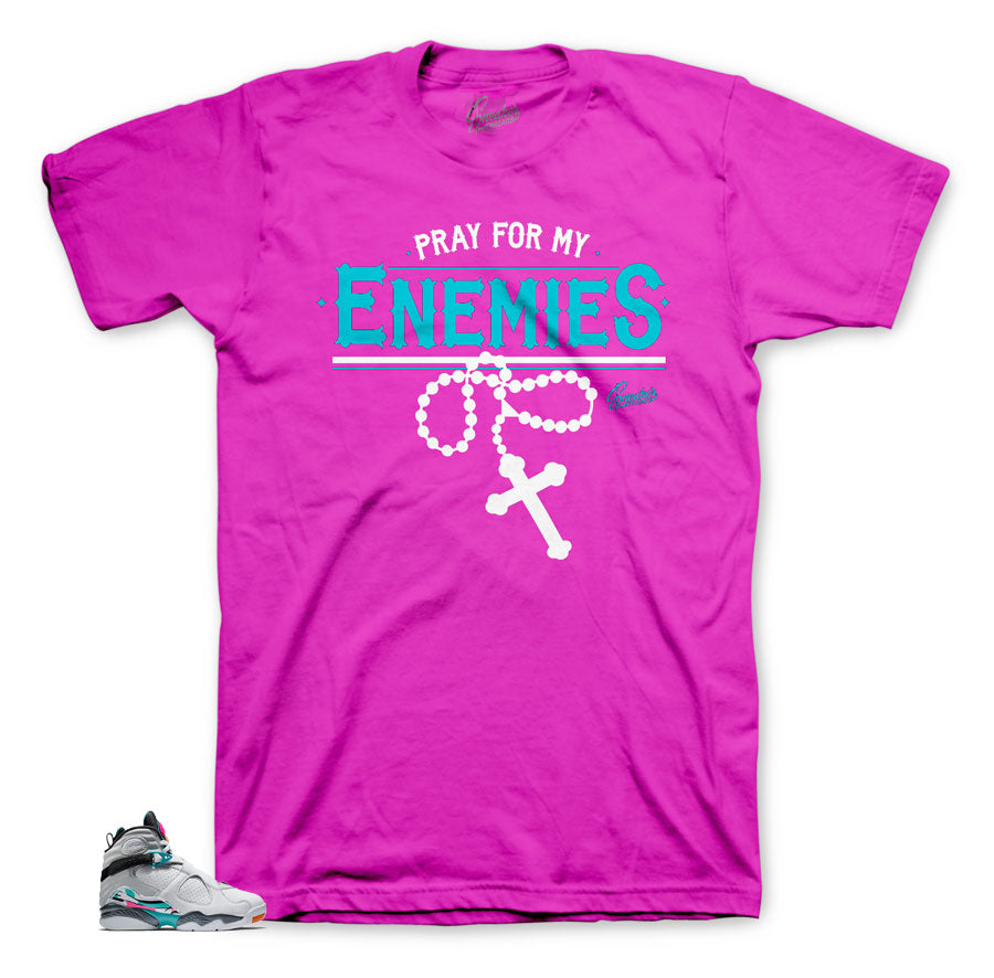 Pray shirt to match Jordan 8 South Beach