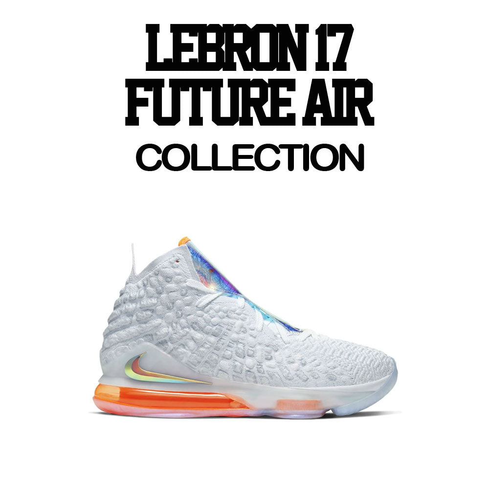 Lebron 17 future air sneakers have matching shirts created to match perfect